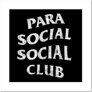 Parasocial Social Club (Chest Pocket) Posters and Art